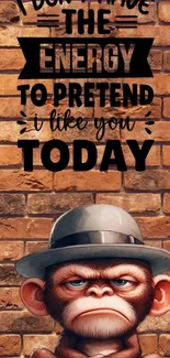 Funky monkey in a hat with a humorous quote on brick wall background.