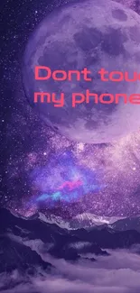 Purple galaxy wallpaper with moon and text saying 'Don't touch my phone'.