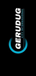 Gerudug City Internasional text on black wallpaper with blue accent circle.