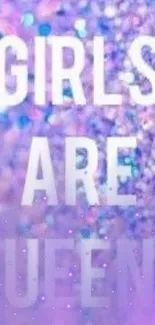 Purple glitter wallpaper with 'Girls Are Queens' text.