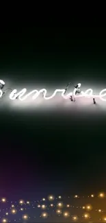 Neon 'Sunrise' text with decorative lights on dark background.