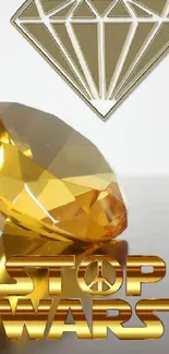 Golden diamond and 'Stop Wars' message on elegant background.