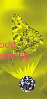 Yellow butterfly with 'Good Morning' text on a floral background.