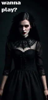 Gothic woman in black dress with haunting text 'wanna play?'