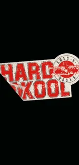 Bold red and white 'Hard Skool' graphic on a black background.