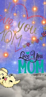 Mobile wallpaper with a starry sky, glowing loves, and love you Mom message.