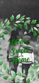 Monochrome path with green leaf wreath and 'Home Sweet Home' text.