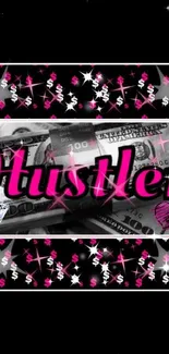 Hustler mobile wallpaper with money and vibrant pink accents.