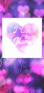 Colorful 'I Love My Mom' heart wallpaper with purple and pink tones.