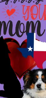 I Love You Mom wallpaper with heart, Texas map, and dog on purple background.