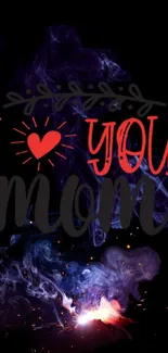 I Love You Mom text with colorful smoke background on phone wallpaper.