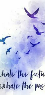 Inspirational quote with watercolor birds on a blue background.