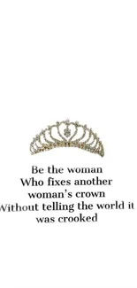 Elegant crown and motivational quote on a white wallpaper background.