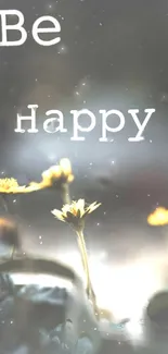 Inspirational wallpaper with yellow flowers and 'Be Happy' text.