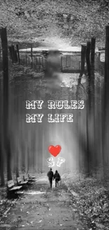 Black and white forest path wallpaper with inspirational text and a red heart.