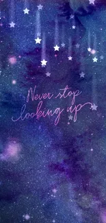 Galaxy-themed phone wallpaper with inspirational quote.