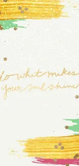 Inspirational wallpaper with gold brush strokes and motivational text.