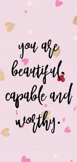 Inspirational quote with hearts on pink background mobile wallpaper.