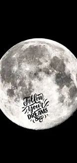 Moon wallpaper with 'Follow Your Dreams' text.