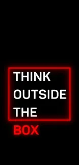 Neon red box with 'Think Outside the Box' text on black background.