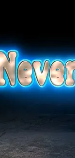 Inspirational neon text 'Never Give Up' on a dark background.