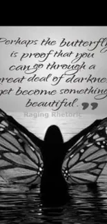 Silhouette with butterfly wings and motivational quote in monochrome.