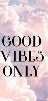 Good Vibes Only text on pink cloud background.