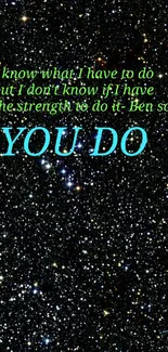 Starry wallpaper with an inspiring quote overlay in the center.