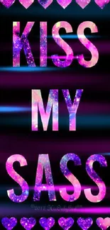 Vibrant 'Kiss My Sass' galaxy-themed mobile wallpaper.