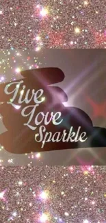 Live Love Sparkle text on glittery background wallpaper.