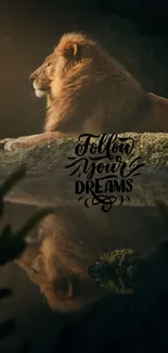 Lion with 'Follow Your Dreams' quote, forest background.