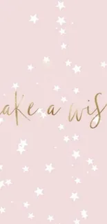 'Make a Wish' pink wallpaper with stars and gold text.