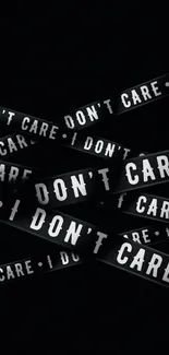 Minimalistic black wallpaper with bold 'I Don't Care' text design.