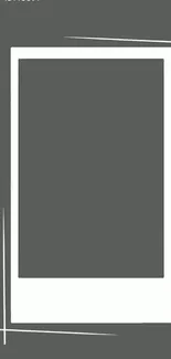 Minimalist phone wallpaper with a white frame on dark gray background.