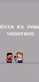 Pixel art wallpaper with characters and Spanish text on gray background.