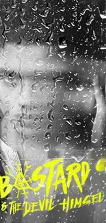 Artistic moody wallpaper with raindrop effect and bold yellow text.