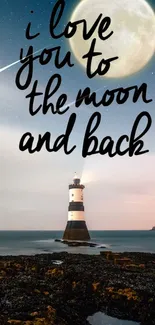 Lighthouse under moonlight with 'I love you to the moon and back' text.