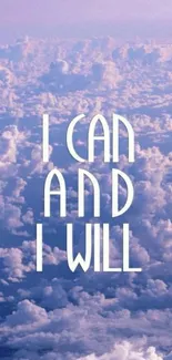 Inspirational clouds with the quote 'I Can and I Will' in lavender hues.