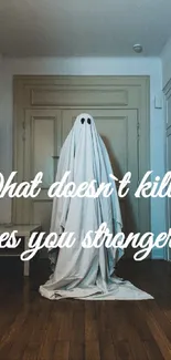 Ghost with motivational quote in a room wallpaper.