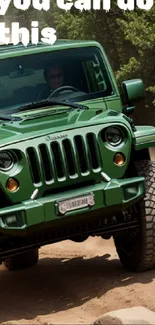 Green Jeep driving on dirt path with motivational text.