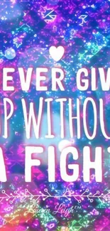 Neon motivational wallpaper with the quote 'Never give up without a fight'.