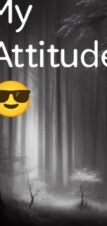 Mystical gray forest wallpaper with 'My Attitude' text and emoji.