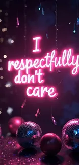 Neon sign with 'I respectfully don't care' in a stylish background.