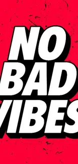 'No Bad Vibes' text on vibrant red background.