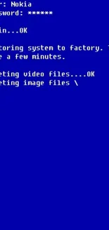 Nokia system reset wallpaper with blue text screen.