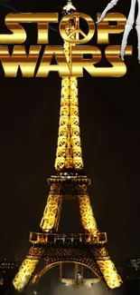 Eiffel Tower with 'Stop Wars' in gold text, glowing at night.