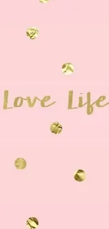 Pink and gold 'Love Life' wallpaper with dots.