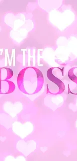 Bold pink wallpaper with 'I'm the Boss' text.