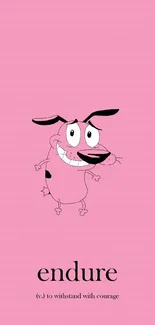 Pink cartoon dog with 'endure' text on mobile wallpaper.