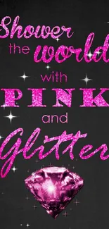 Vibrant pink and glittery motivational wallpaper with diamond graphic.